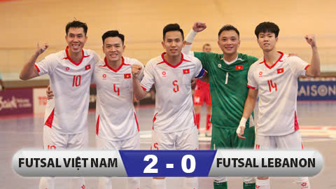Đánh bại Lebanon 2-0, ĐT futsal Việt Nam rộng cửa vào tứ kết